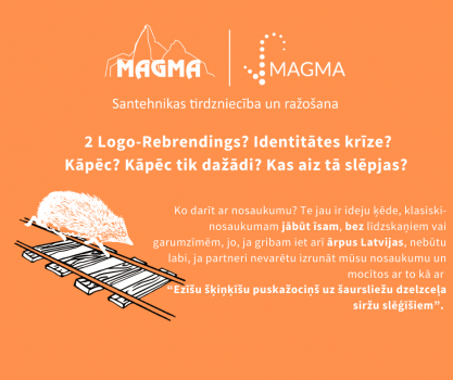 Kāpēc MAGMA izmanto 2 logo?